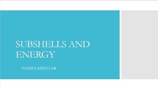 SUBSHELLS AND ENERGYaschemistry [upl. by Enaed304]