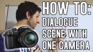 How To Shoot a Scene with One Camera  Tutorial [upl. by Aicatsal]