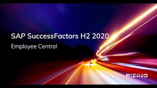 SAP SuccessFactors H2 2020 Employee Central Release Highlights  Rizing HCM [upl. by Nnarual]