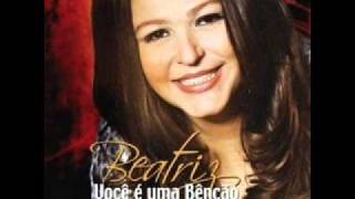 Cantora Beatriz  Já é hora   CD Você é uma benção [upl. by Enimzaj]