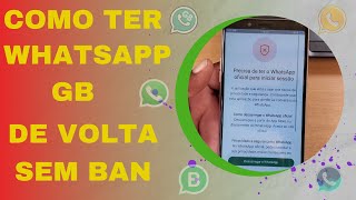 Como Voltar a Usar WhatsApp GB WA YO depois de ser Banido [upl. by Aseyt701]