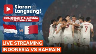 Jadwal Live Streaming Timnas Indonesia Vs Bahrain [upl. by Irual]