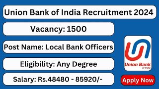 ✨Union Bank of India Recruitment 2024✨Sal Upto 85000Month ✨ Last Date  13112024 [upl. by Solakcin67]