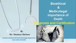 Bioethical and medicolegal aspect of Death diagnosis and certificate [upl. by Janek]