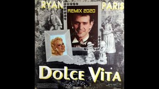 Ryan Paris Dolce Vita remix 2020 Version Dream mix Prod [upl. by Kolnick]