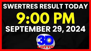 Swertres Result Today 9PM 5PM and 2PM PCSO Lotto Draws September 29 2024 Sunday [upl. by Rosabella443]