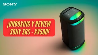 Parlante Sony SRSXV500  Review en español [upl. by Raquel]