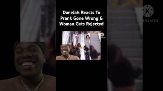 DaneJah Reacts To Prank amp Woman Rejected danejahreacts shorts short fyp viral danejah new [upl. by Al]