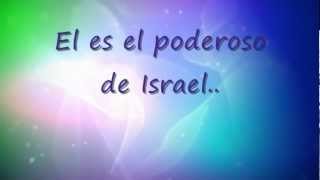 EL PODEROSO DE ISRAEL  JUAN CARLOS ALVARADO con letra [upl. by Larry]