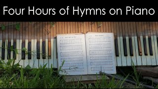 Four Hours of Worship MusicClassic Hymns Played on Piano [upl. by Rawde]