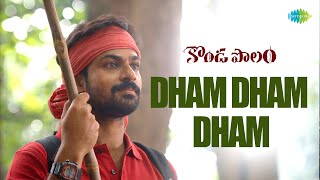 Dham Dham Dham  Video Song  Kondapolam  Vaisshnav Tej  Rakul Preet  Krish [upl. by Lleznod]