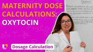 Oxytocin Maternity Dosage Calculation for Nursing Students  LevelUpRN [upl. by Nerrej]