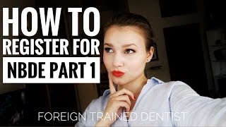 How to register for NBDE part 1  How much it costs  Foreign trained dentist [upl. by Nnahtebazile]