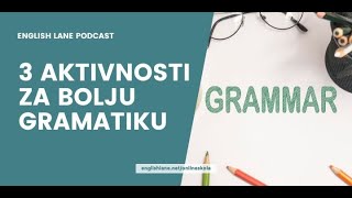 3 aktivnosti za bolju gramatiku [upl. by Nolte]