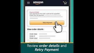 How to Retry a Declined Amazon Payment  Payment Revision Needed Amazon [upl. by Crow]