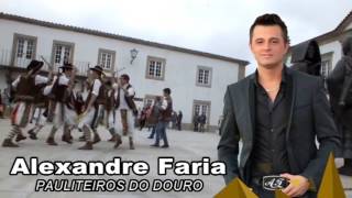 Alexandre Faria  Pauliteiros do Douro [upl. by Oswald]