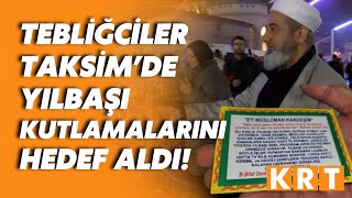 Taksim meydanında yılbaşı kutlamasına karşı bildiri dağıttılar [upl. by Tommy165]