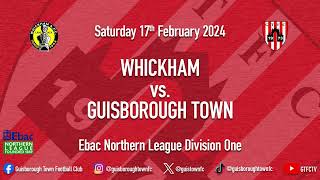 17022024  Whickham 01 Guisborough Town [upl. by Raye]