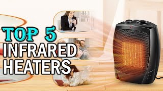 Top 5 Infrared Heaters in 2024  Best Infrared Heaters You Can Buy  Reviews [upl. by Aeht88]