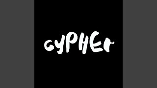 Cypher [upl. by Marcelline]