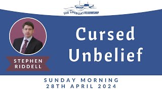 Cursed Unbelief  Stephen Riddell [upl. by Airetas]