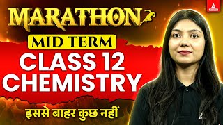 Complete CBSE Chemistry  Class 12  Class 12 Chemistry for Mid Term Exam  Chemistry in 1 Shot [upl. by Yenrab]