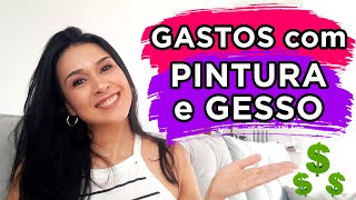 Gastos com PINTURA e GESSO e CORES que usamos Canal Suellen [upl. by Retsehc]