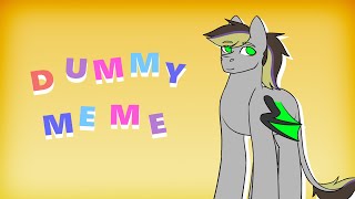 DUMMY  Animation Meme [upl. by Fink]