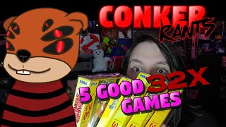 5 Good Sega 32X Games  Conker Rants [upl. by Roi]