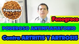 fenogreco poderoso antiinflamatorio y para artritis y artrosis Dr Javier E Moreno [upl. by Nnylassej638]