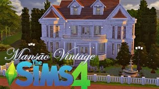 Mansão Vintage │ The Sims 4 Speed Build [upl. by Aicak884]