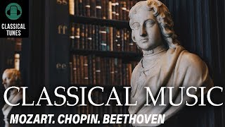 HD無廣告版 2小時莫札特 x 貝多芬 x 蕭邦古典音樂合集  2 HOURS CHOPIN MOZART BEETHOVEN CLASSICAL MUSIC [upl. by Divaj]