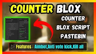 Counter Blox Script Pastebin  Free Download and Copy [upl. by Seluj]