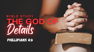 The God of details Bible study bible jesus christian motivation [upl. by Lyred]