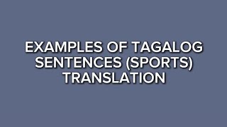 Part 14 Simple English Tagalog Translation  Example of Sentences Sports 📚 [upl. by Mcgill848]