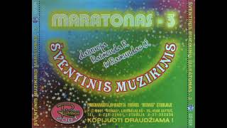 sventinis muzikinis maratonas 3  b puse [upl. by Harihs974]