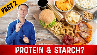 Why Cant You Eat Protein and Starches Together – Dr Berg on Protein Part 2 [upl. by Canada]