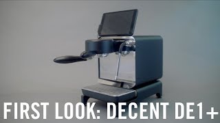 First Look Decent DE1 Espresso Machine [upl. by Natika]