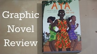 Aya Life in Yop City by Marguerite Abouet  Graphic Novel Review [upl. by Anec]