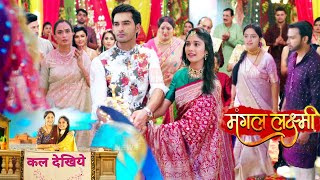 Mangal Lakshmi  4 June 2024  Today Episode full Update  Must watch [upl. by Ettelracs]