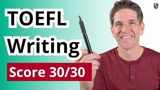 TOEFL Writing Tips for a Score 30 [upl. by Cave]