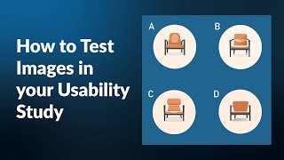 How to Test Images in your Usability Study [upl. by Kevina]