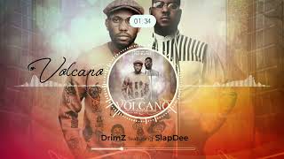 Drimz Mr Muziq featslapdee8467  Volcano [upl. by Ahsimac357]