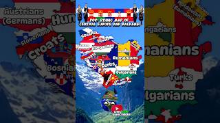 POVEthnic Map of Balkan and Central Europe map yakozaball shorts viralshorts serbia albania [upl. by Enerol]