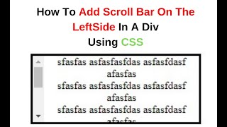 Add position Scroll Bar On The Left Side In A Div Element css style [upl. by Elletnahs648]