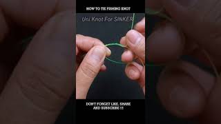 How to tie uni knot for sinker  Fishing Knots [upl. by Farika]