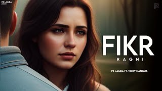 Fikr Ragni  Official audio  Sarkkaar35  vickygangwa  New Haryanvi Ragni 2024 [upl. by Aronoff]