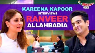 Ranveer Allahbadia on Love Social Media Struggles amp More  Kareena Kapoor Khan  Podcast [upl. by Tristis564]