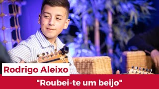 Tertúlia à Desgarrada  Rodrigo Aleixo quotRoubeite um beijoquot [upl. by Soilisav744]