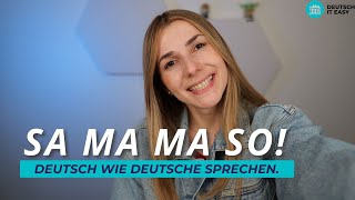 Deutsch wie Deutsche sprechen  WIE GEHT DAS [upl. by Ahsilam]